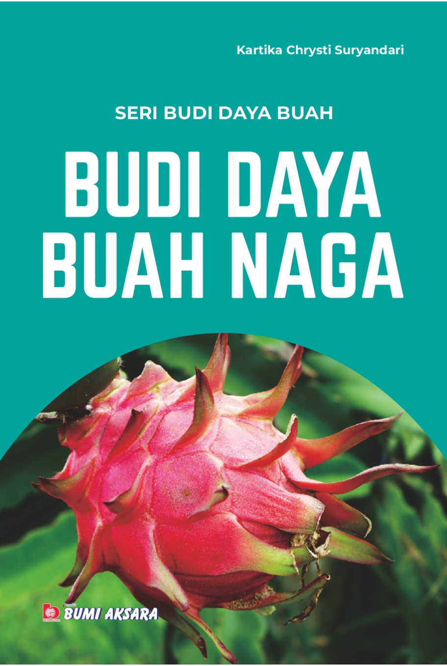 Seri Budi  Daya Buah; Buah Naga